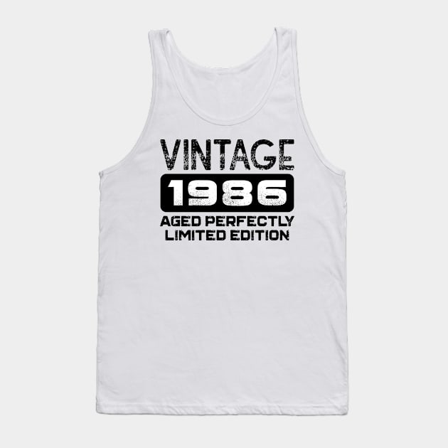 Birthday Gift Vintage 1986 Aged Perfectly Tank Top by colorsplash